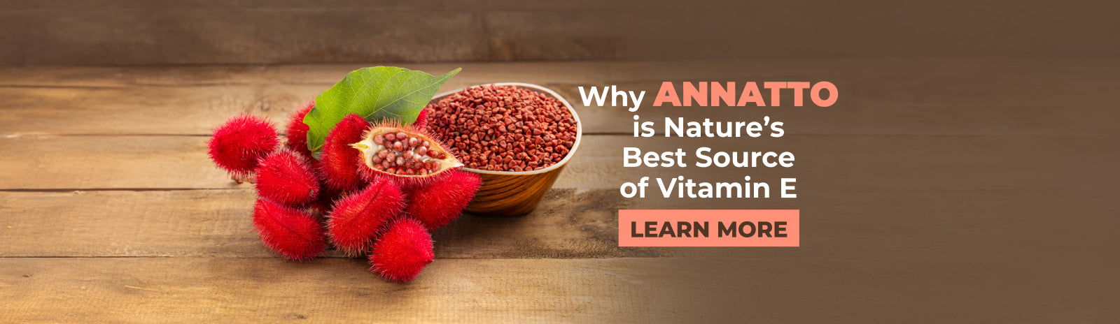 Annatto: A natural source of Vitamin E*