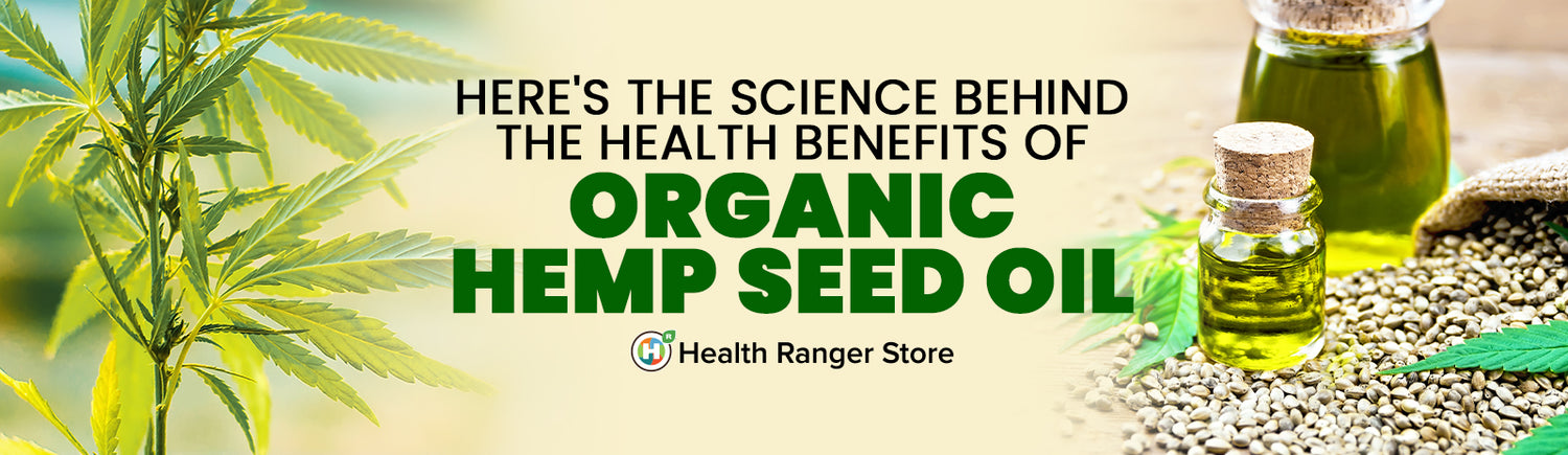 Here's the science behind the health benefits of organic Hemp Seed Oil