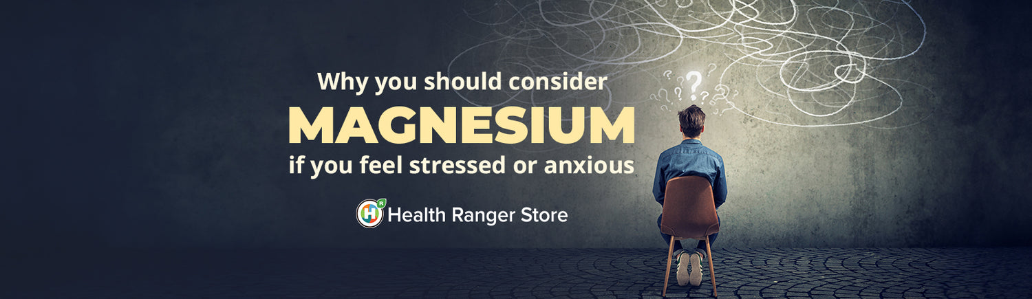 Why you should consider Magnesium if you feel stressed or anxious