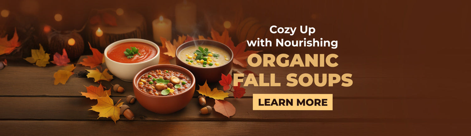Cozy up this Fall: 3 Nourishing Soups made with simple, organic ingredients