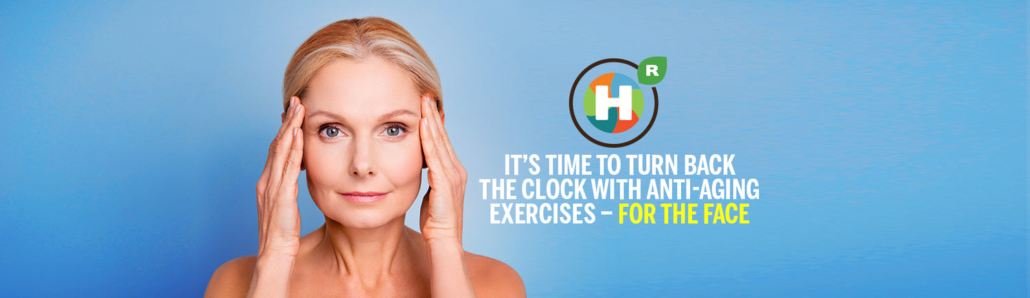 It’s time to turn back the clock with anti-aging exercises – for the face