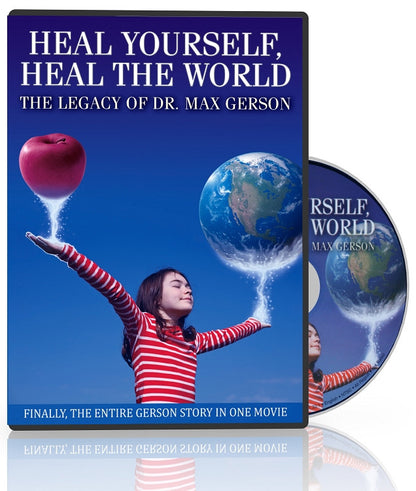 Heal Yourself, Heal the World: The Legacy of Dr. Max Gerson